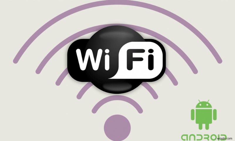 Fix WiFi Authentication Error on Android