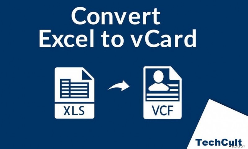 How to convert Excel (.xls) file to vCard (.vcf) file?