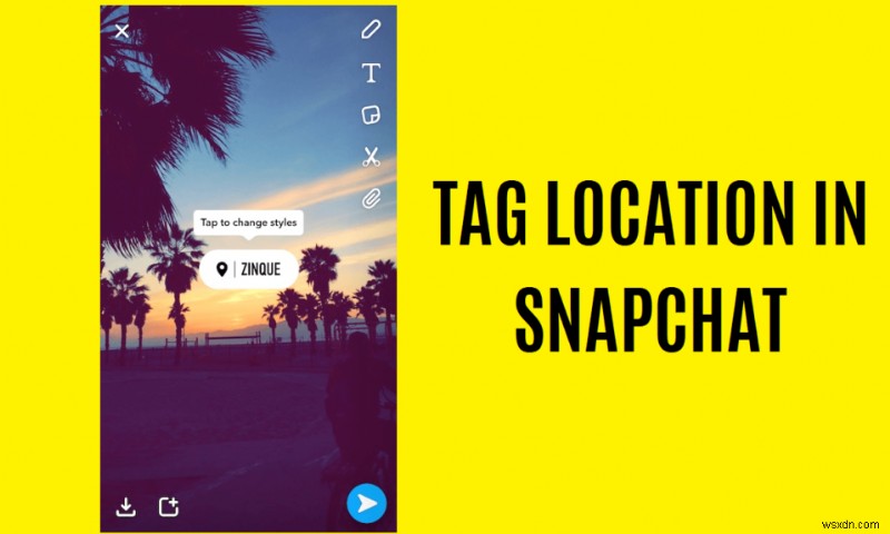 How to Tag a Location in Snapchat