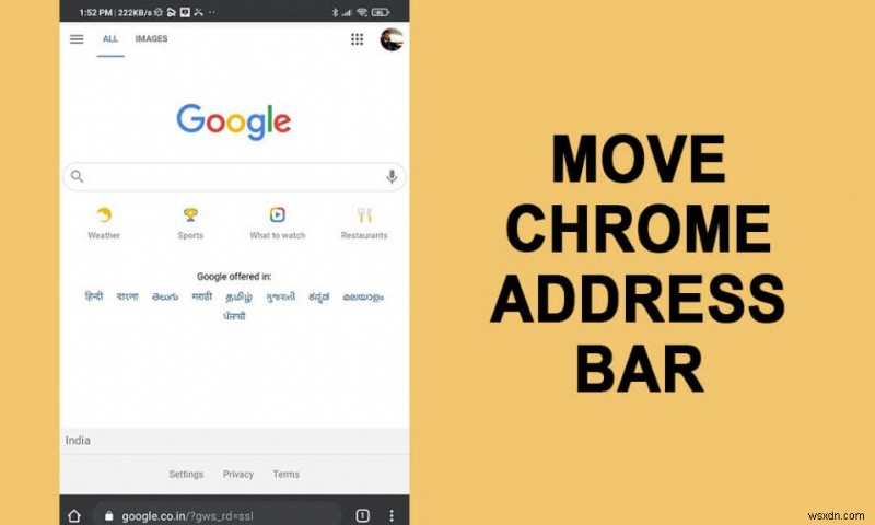 How To Move Chrome Address Bar To Bottom Of Your Screen