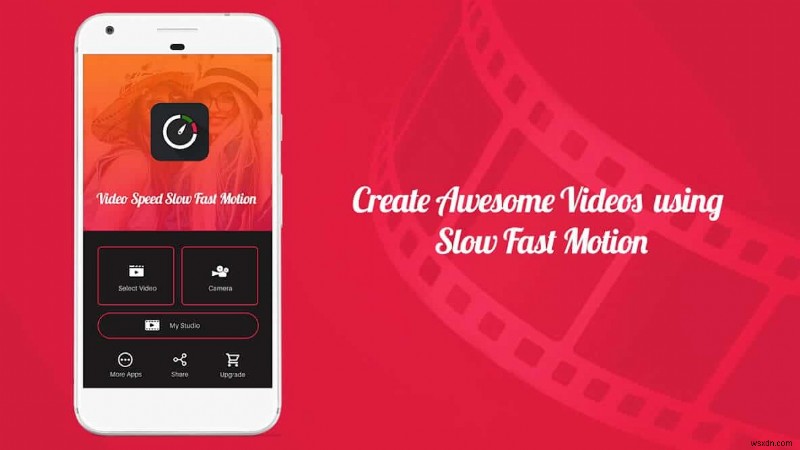 How to Record Slow-motion Videos on Any Android Phone?