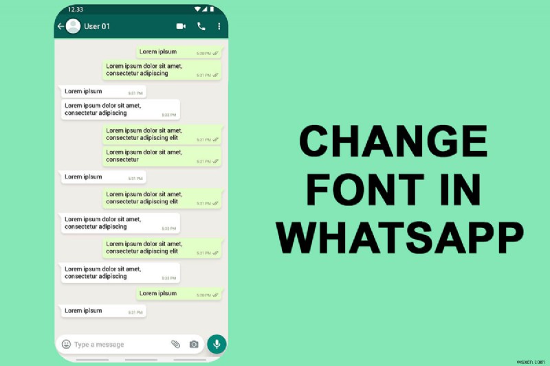 How to Change Font Style in WhatsApp
