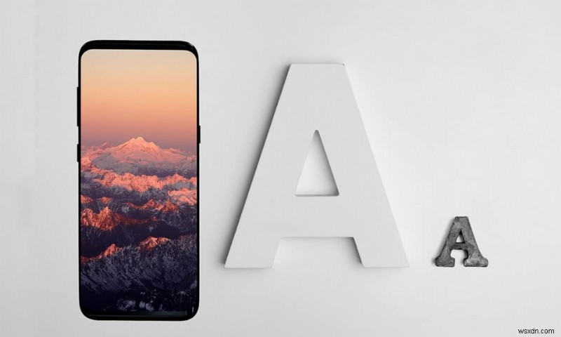 How to Change Font Type on your Android Phone