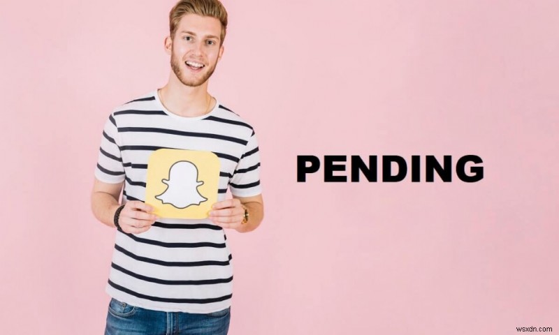 What Does Pending Mean On Snapchat?