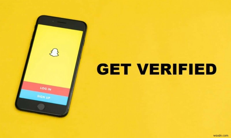 How to Get Verified on Snapchat?