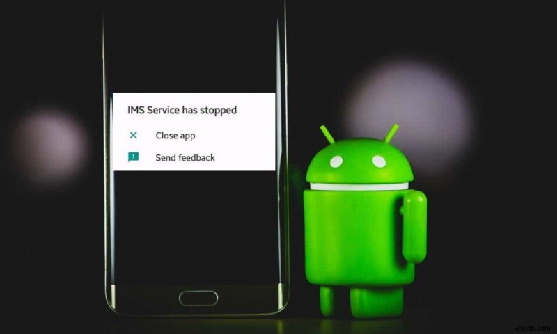 Fix Unfortunately IMS Service Has Stopped