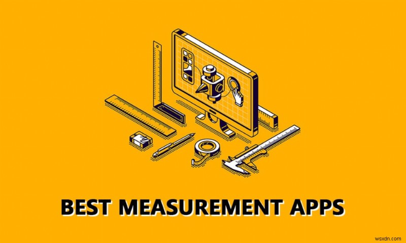 Top 18 Best Measurement Apps