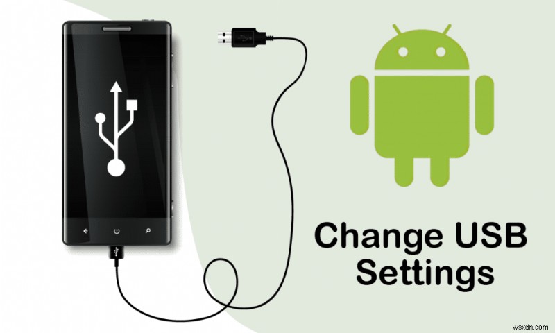 How to Change USB Settings on Android 6.0