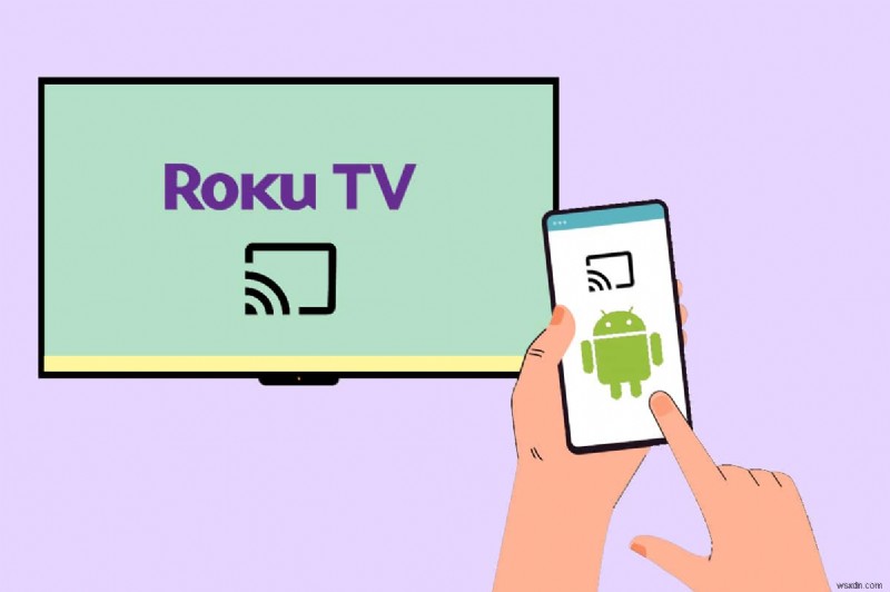 10 Best Screen Mirroring Apps for Android to Roku
