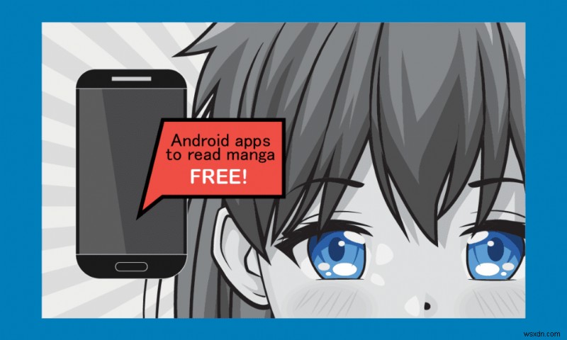 27 Best Android Apps to Read Manga for Free