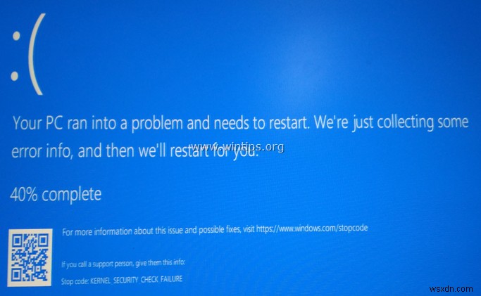 FIX: KERNEL SECURITY CHECK FAILURE on Windows 10/8/8.1