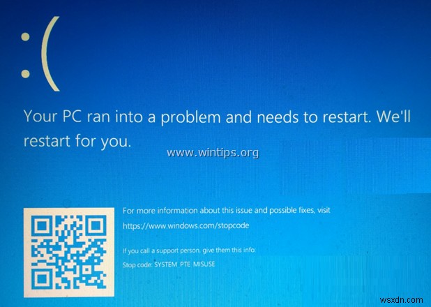 FIX: SYSTEM PTE MISUSE Blue Screen Error on Windows 10 Installation (Solved)