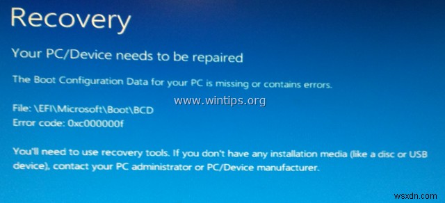 FIX Boot Configuration Data Missing BSOD Error 0x000000f on Windows 10/8/8.1