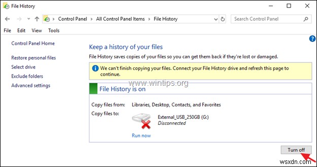 FIX: Reconnect your drive. Your File History drive was disconnected for too long in Windows 10.