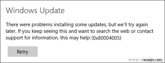 FIX: 0x80004005 Windows Update Error in Windows 10/8/7 OS (Solved)