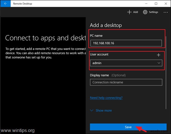 How to Use Remote Desktop in Windows 10.
