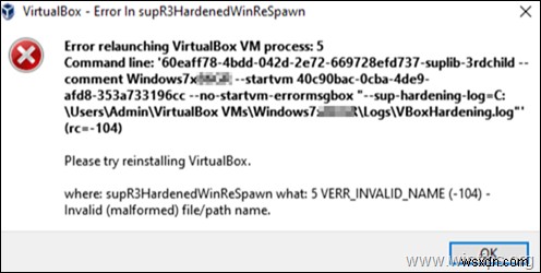FIX: VirtualBox Error in supR3HardenedWiReSpawn – Error relaunching VirtualBox VM process 5 (Solved)