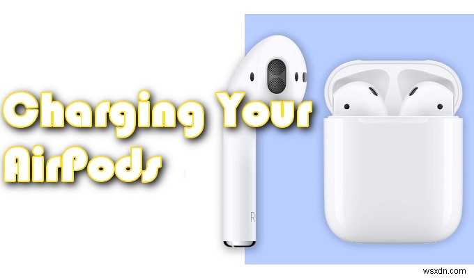 How to Fix Apple AirPods Not Connecting to Mac