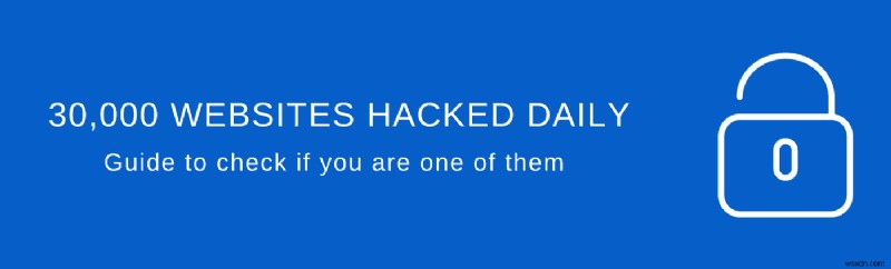 15 Signs Your Website Has Been Hacked – WordPress, Magento, Drupal, OpenCart & PretaShop