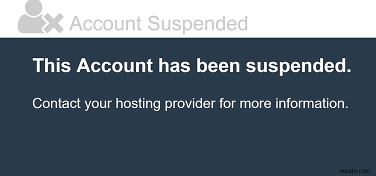 How to resolve “Your Account Has Been Suspended” by hosting provider – Possible causes and fixes for OpenCart, Magento, Prestashop & Drupal
