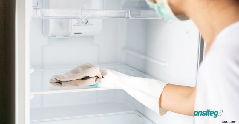 How To Maintain A Refrigerator: Top 10 Tips