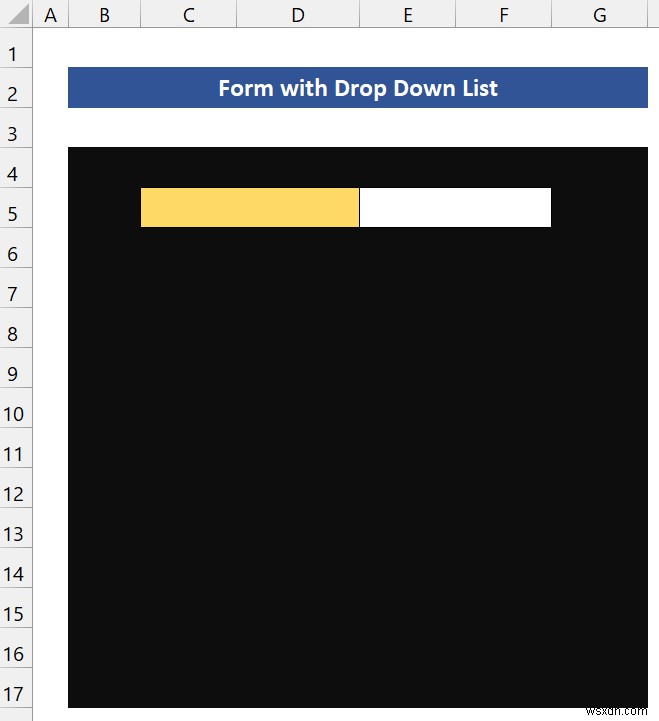 How to Create a Form with Drop Down List in Excel