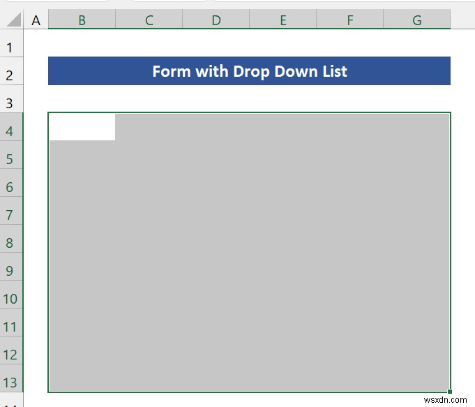 How to Create a Form with Drop Down List in Excel
