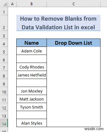 How to Remove Blanks from Data Validation List in Excel (5 Methods)