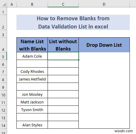 How to Remove Blanks from Data Validation List in Excel (5 Methods)