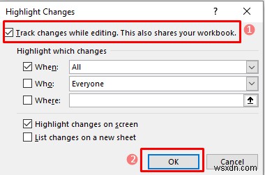 How to Enable Track Changes in Excel ( with Customizations)