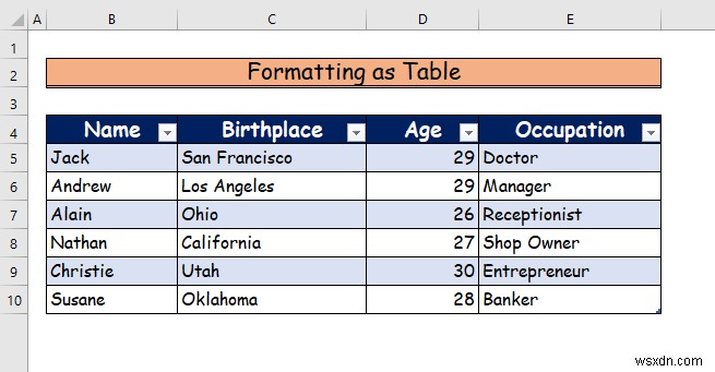 How to Shade Every Other Row in Excel (3 Ways)