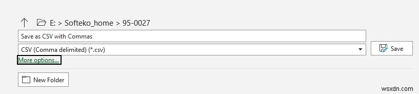 How to Save Excel File as CSV with Commas (3 Suitable Methods)