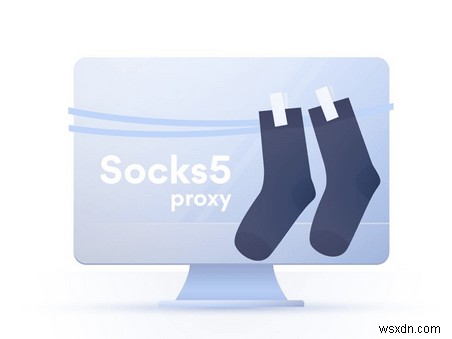 What Are The Benefits of SOCKS5 Proxy
