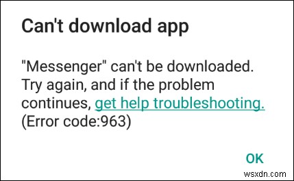 How To Fix Google Play Store Error 963