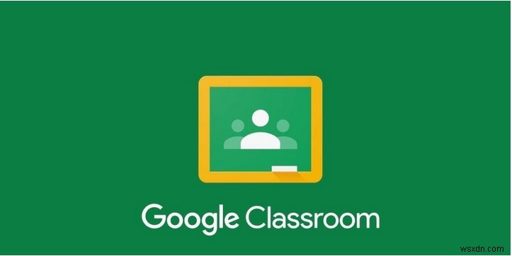 How to Use Google Classroom and Everything to Know