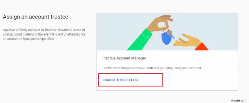 Set Your Google Account To Auto Delete After Certain Time Of Inactivity