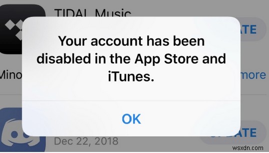 Your Account Has Been Disabled in the App Store and iTunes (Fixed)