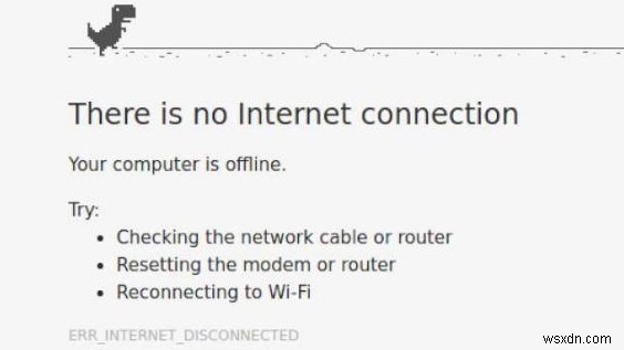 How to Fix “ERR_INTERNET_DISCONNECTED” Error in Google Chrome