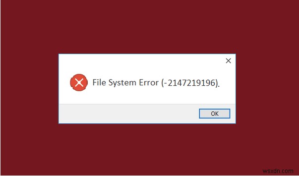 How to Fix File System Error on Windows 10 (Tried & Tested Solutions) | 2022 Updated List