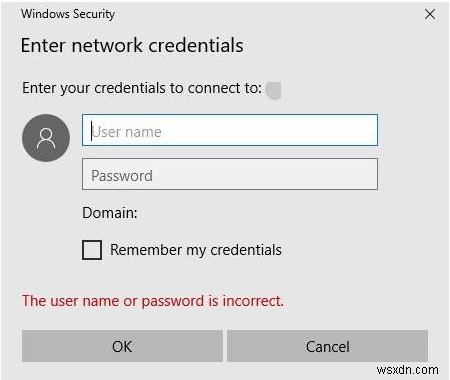 How To Fix Enter Network Credentials Error on Windows 11/10
