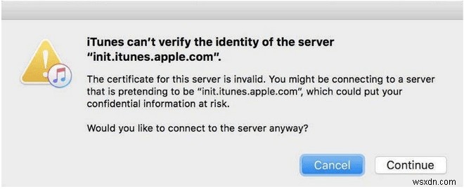 iTunes Can’t Verify the Identity of the Server (Fixed)