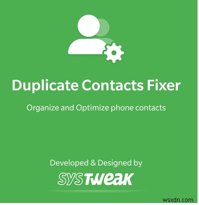 How To Delete Multiple Contacts Of The Same Person In Android?