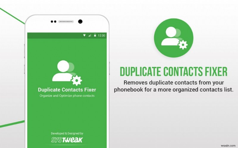 Manage Your Contacts On Phone With Duplicate Contacts Fixer