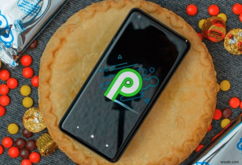 7 Hidden Android Pie Features You Probably Didn’t Know