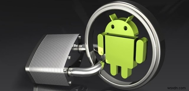 How to Secure your Android Devices with Pattern, PIN, or Password
