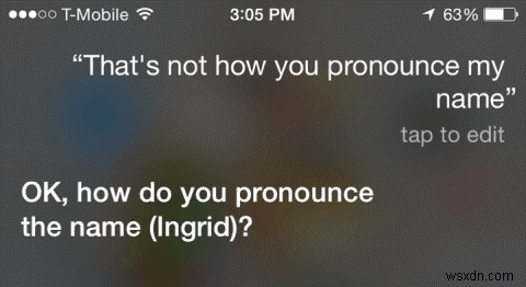 You Can Change How Siri Pronounces Words