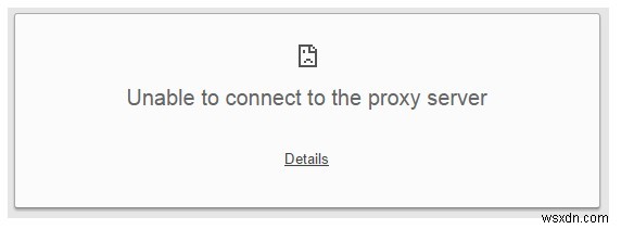 How To Fix Proxy Settings In Windows 10 and 7