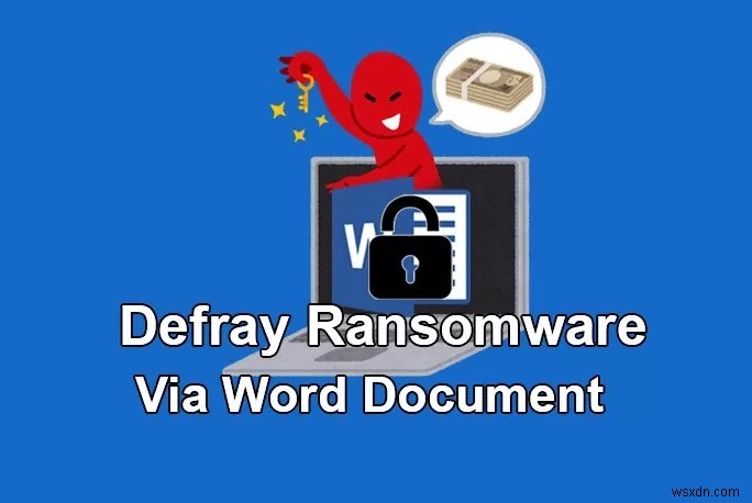 Defray Ransomware Targeting Education and Healthcare Organizations