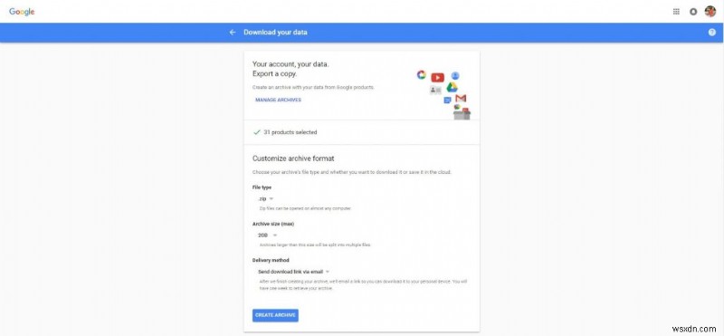 How To Download Your Google Data: Using Google Takeout?