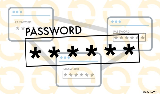 Using Same Passwords For Every Account? It’s Time To Address This Concern